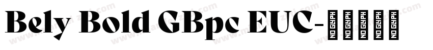 Bely Bold GBpc EUC字体转换